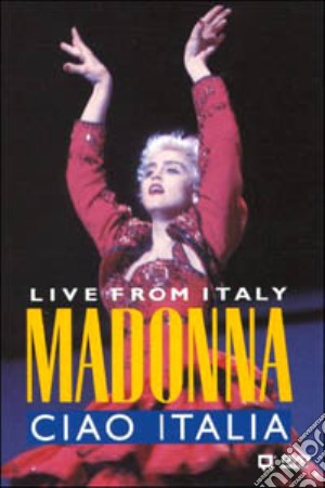 (Music Dvd) Madonna - Ciao Italia Live From Italy cd musicale di Egber Van Hees
