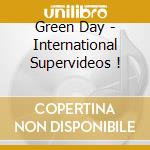 Green Day - International Supervideos ! cd