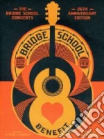 (Music Dvd) Bridge School Concerts (The) - 25Th Anniversary Edition (3 Dvd) cd