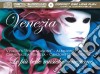 Venezia - Le Piu' Belle Musiche Veneziane cd