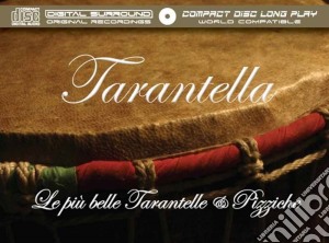 Tarantella: Le Piu' Belle Tarantelle & Pizziche cd musicale di Tarantella