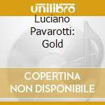 Luciano Pavarotti: Gold