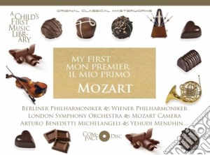 Wolfgang Amadeus Mozart - My First/Mon Premier/Il Mio Primo Mozart cd musicale di Wolfgang Amadeus Mozart