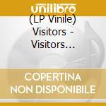 (LP Vinile) Visitors - Visitors (Coloured Vinyl) vinile