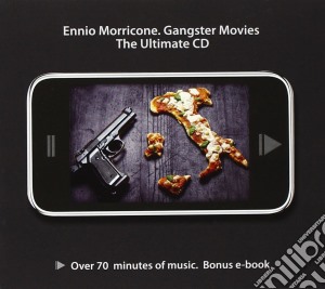 Ennio Morricone - Gangster Movies cd musicale di Ennio Morricone