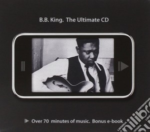 B.B. King - The Ultimate cd musicale di B. b. king