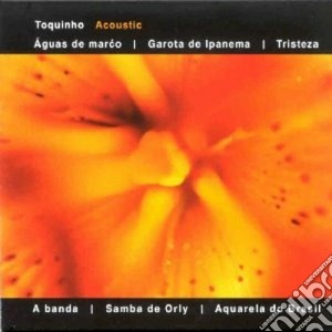 Toquinho - Acoustic cd musicale di TOQUINHO