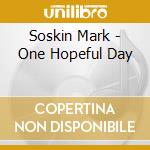 Soskin Mark - One Hopeful Day cd