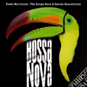 Ennio Morricone - The Bossa Nova & Samba Soundtracks cd musicale di Ennio Morricone