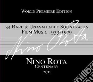 Nino Rota Centenary - 34 Rare & Unavailable Soundtracks Film Music (2 Cd) cd musicale di Nino Rota