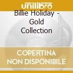 Billie Holiday - Gold Collection cd