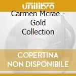 Carmen Mcrae - Gold Collection cd