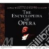 Various Artists - The Encyclopedia Of Opera - Gold Collection cd