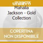 Mahalia Jackson - Gold Collection cd