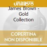 James Brown - Gold Collection cd musicale di James Brown