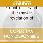 Count ossie and the mystic revelation of cd