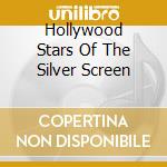 Hollywood Stars Of The Silver Screen cd