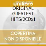 ORIGINAL GREATEST HITS/2CDx1 cd