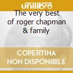 The very best of roger chapman & family cd musicale di Roger Chapman