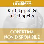 Keith tippett & julie tippetts