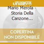 Mario Merola - Storia Della Canzone Napoletana cd