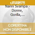 Nanni Svampa - Donne, Gorilla, Fantasmi E Lilla': Omaggio Italiano A Georges Brassens (2 Cd) cd