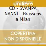 CD - SVAMPA NANNI - Brassens a Milan cd