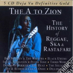 History Of Reggae, Ska & Rastafari - The A To Zion(5 Cd) cd musicale di ARTISTI VARI