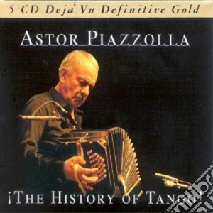 Astor Piazzolla - The History Of Tango (5 Cd) cd musicale di Astor Piazzolla
