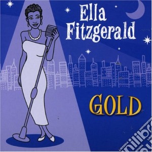 Ella Fitzgerald - Gold - 92 Songs (5 Cd) cd musicale di Ella Fitzgerald