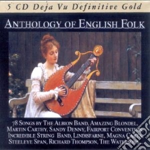 Anthology Of English Folk / Various (5 Cd) cd musicale di Inghilterra Folk