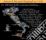 100 Piu' Belle Canzoni Italiane (Le) (5 Cd) cd