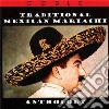 Traditional Mexican Mariachi: Anthology / Various (2 Cd) cd