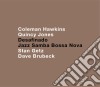Desafinando: Jazz, Samba, Bossa Nova. Coleman Hawkins/Quincy Jones/Stan Getz/Dave Brubeck (2 Cd) cd