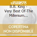 B.B. King - Very Best Of-The Millenium Edition (20 Tracks) cd