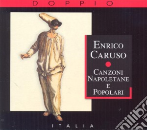 Enrico Caruso - Canzoni Napoletane E Popolari(2 Cd) cd musicale di Enrico Caruso
