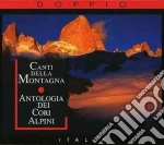 Canti Della Montagna - Antologia Dei Cori Alpini(2 Cd) cd