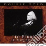Leo Ferre' - Le Disque D'Or (2 Cd) cd