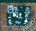 Chantons Francais - L'age D'or - Doublegold - 40 Brani(2 Cd) cd