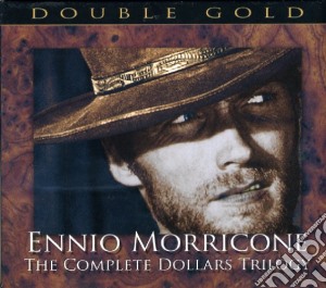 Ennio Morricone - The Complete Dollars Trilogy (2 Cd) cd musicale di Ennio Morricone