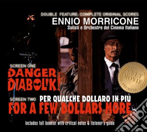 Ennio Morricone - Danger: Diabolik! / Per Qualche Dollaro In Piu' (2 Cd) cd musicale di Ennio Morricone
