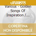 Various - Golden Songs Of Inspiration / Various cd