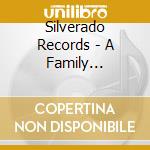 Silverado Records - A Family Christmas cd