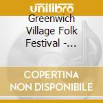 Greenwich Village Folk Festival - Scenes From A Scene cd