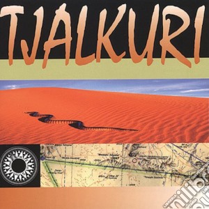 Tjalkuri - Tjalkuri cd musicale di Tjalkuri