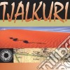 Tjalkuri - Tjalkuri cd