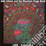 Julie Adams & The Mountain Stage Band - Live Volume 2 