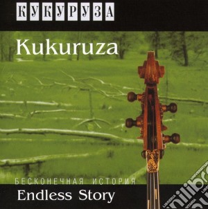 Kukuruza - Endless Story cd musicale di Kukuruza