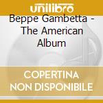 Beppe Gambetta - The American Album cd