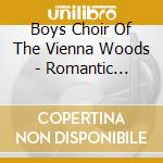 Boys Choir Of The Vienna Woods - Romantic Vienna